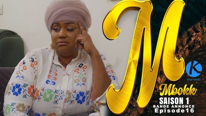 BANDE ANNONCE, MBOKK- EPISODE 16